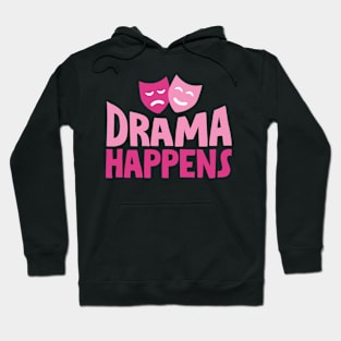 drama Hoodie